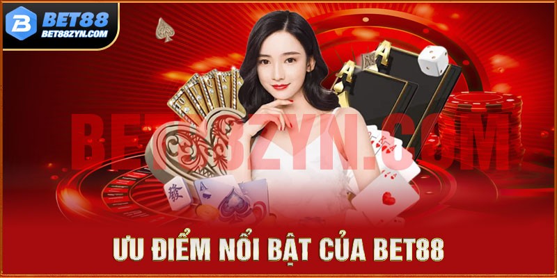Giới thiệu một vài ưu điểm nổi bật có tại trang chủ cá cược của Bet88