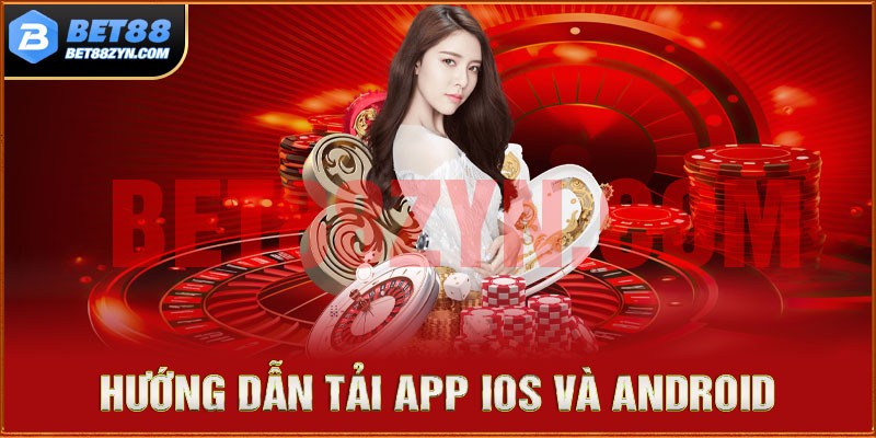 Hướng dẫn tải app Bet88 về điện thoại với cả 2 phiên bản IOS, Android
