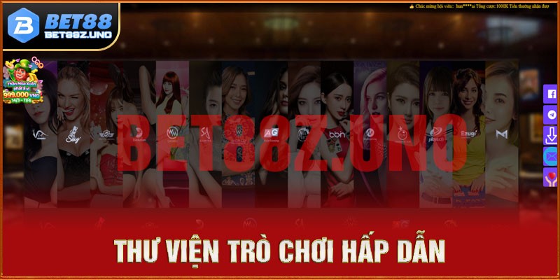 Thư viện trò chơi cực kỳ hấp dẫn