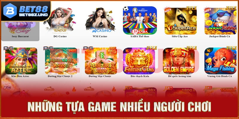 Những tựa game hút khách nhất tại Bet88