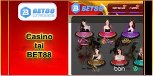 Casino tại bet88