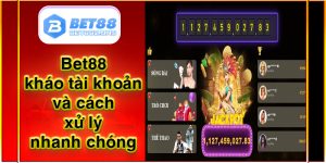 Bet88 khóa tài khoản